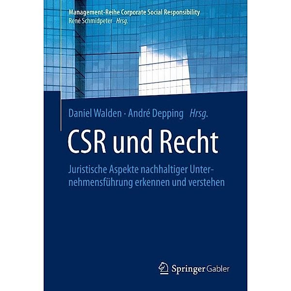 CSR und Recht / Management-Reihe Corporate Social Responsibility