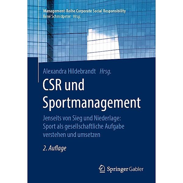 CSR und Sportmanagement / Management-Reihe Corporate Social Responsibility