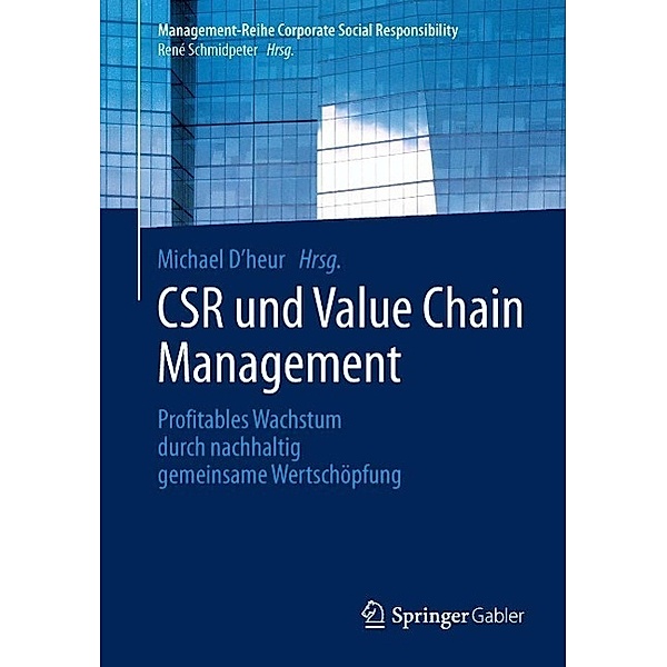 CSR und Value Chain Management / Management-Reihe Corporate Social Responsibility