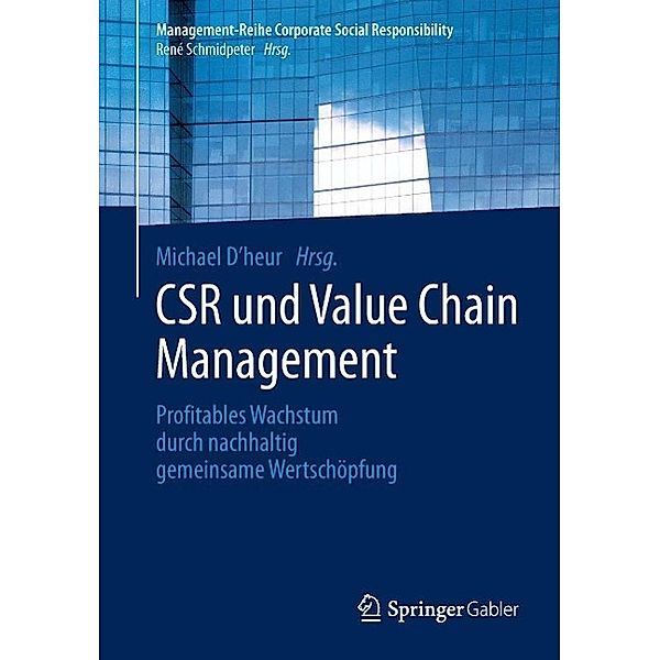 CSR und Value Chain Management / Management-Reihe Corporate Social Responsibility