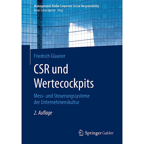 CSR und Wertecockpits, Friedrich Glauner