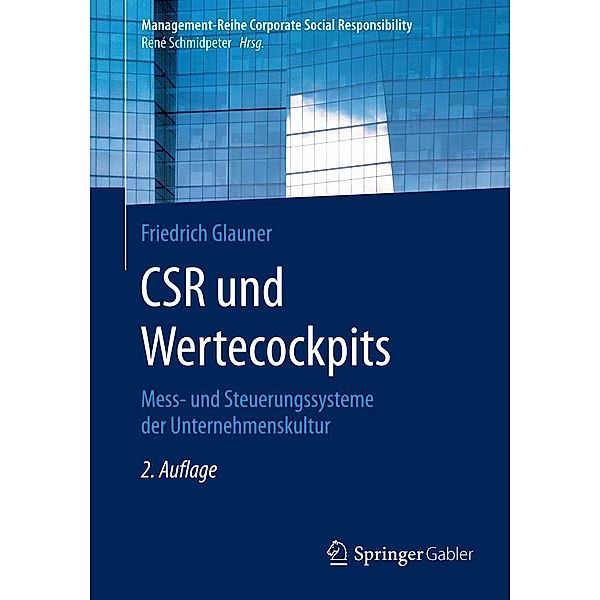 CSR und Wertecockpits / Management-Reihe Corporate Social Responsibility, Friedrich Glauner