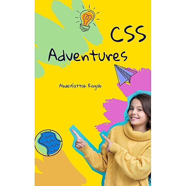 CSS Adventures / Adventures, Abdelfattah Ragab