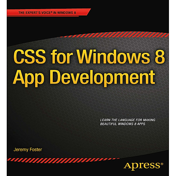 CSS for Windows 8 App Development, Jeremy Foster