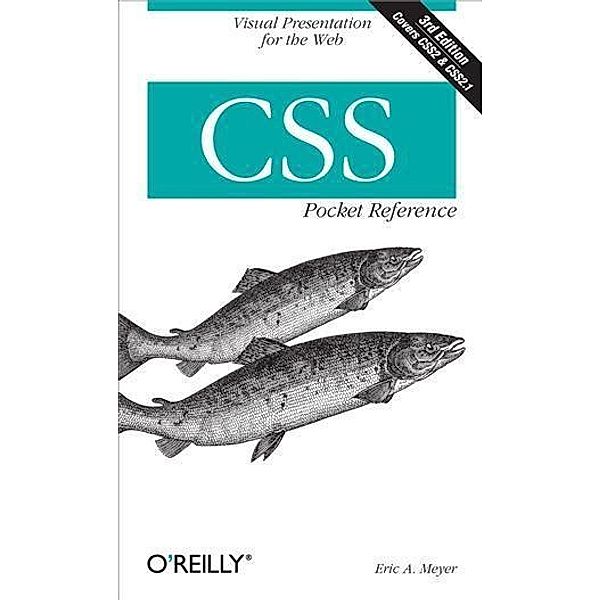 CSS Pocket Reference / O'Reilly Media, Eric A. Meyer