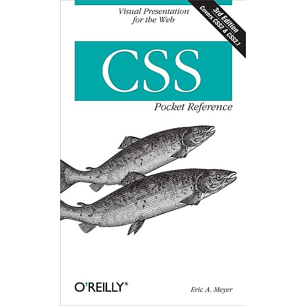 CSS Pocket Reference / O'Reilly Media, Eric A. Meyer