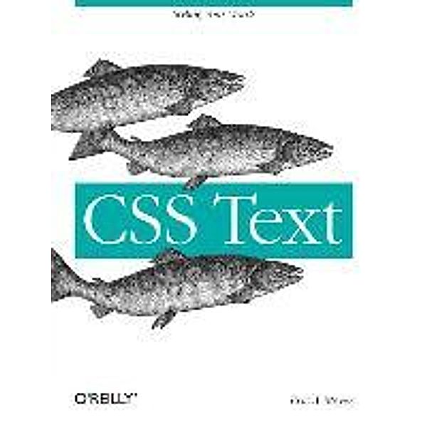 CSS Text, Eric A. Meyer