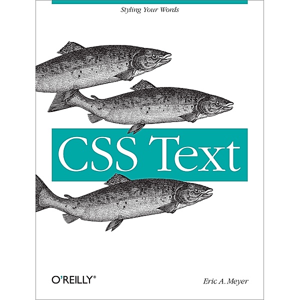 CSS Text, Eric A. Meyer