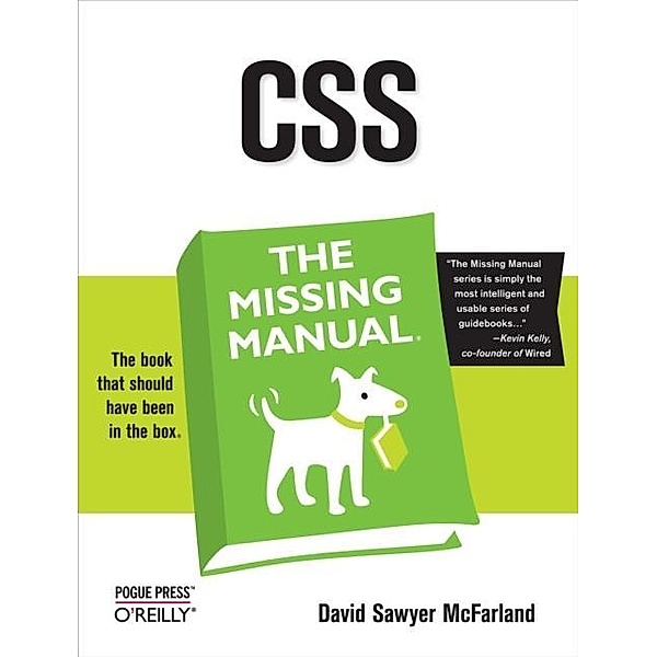 CSS: The Missing Manual / Missing Manual, David Sawyer McFarland