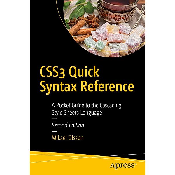 CSS3 Quick Syntax Reference, Mikael Olsson