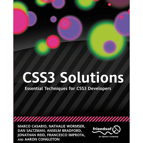 CSS3 Solutions, Marco Casario, Nathalie Wormser, Dan Saltzman, Anselm Bradford, Jonathan Reid, Francesco Improta, Aaron Congleton