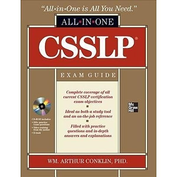CSSLP Certification All-in-One Exam Guide, w. CD-ROM, William A. Conklin, Daniel P. Shoemaker