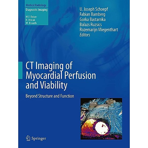 CT Imaging of Myocardial Perfusion and Viability / Medical Radiology