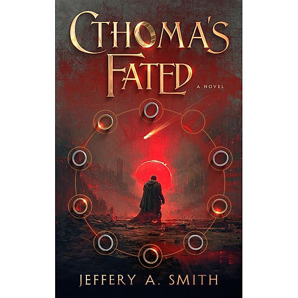 Cthoma's Fated, Jeffery A. Smith