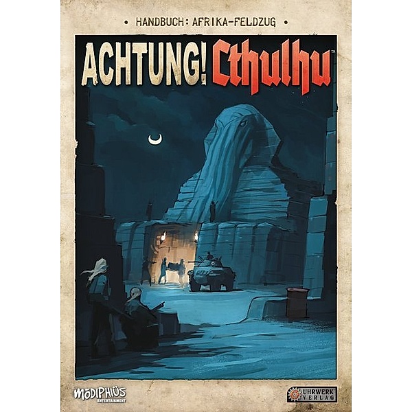 Cthulhu, Horror-Rollenspiel, Abenteuerbände / Achtung! Cthulhu - Handbuch: Afrika Feldzug, Lynne Hardy