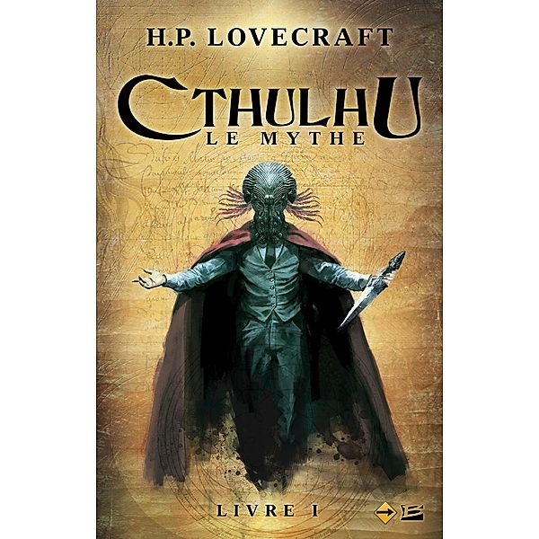 Cthulhu : Le Mythe, T1 : Cthulhu : Le Mythe / Cthulhu : Le Mythe Bd.1, H. P. Lovecraft