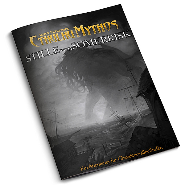 Cthulhu Mythos 5E - Stille aus Somerrisk, David N. Ross and Ian Starcher