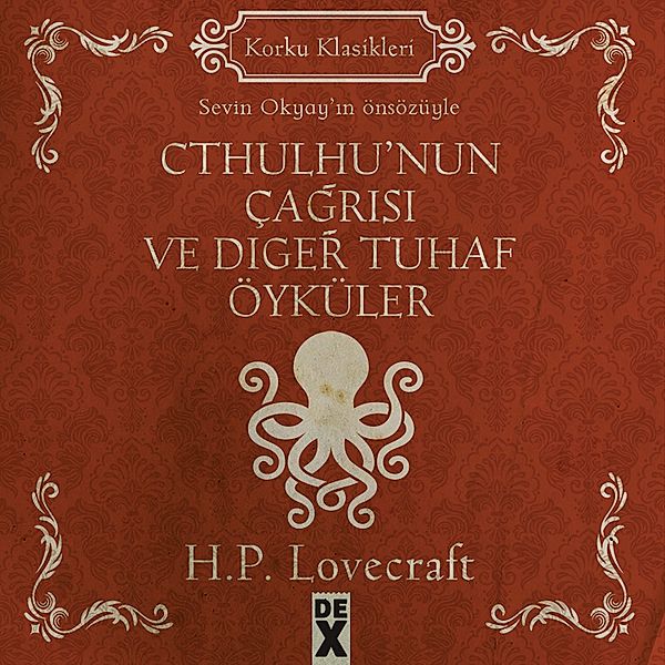 Cthulhunun Çagrisi Ve Tuhaf Öyküler, H. P. Lovecraft