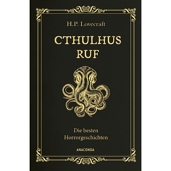 Cthulhus Ruf. Die besten Horrorgeschichten (u.a. mit »Cthulhus Ruf«, »Ding auf der Schwelle«, »Pickmans Modell«), Howard Ph. Lovecraft