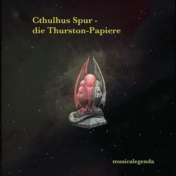 Cthulhus Spur - die Thurston-Papiere - 5 - Cthulhus Spur - die Thurston-Papiere, Stephan Wolff, H.p. Lovecraft