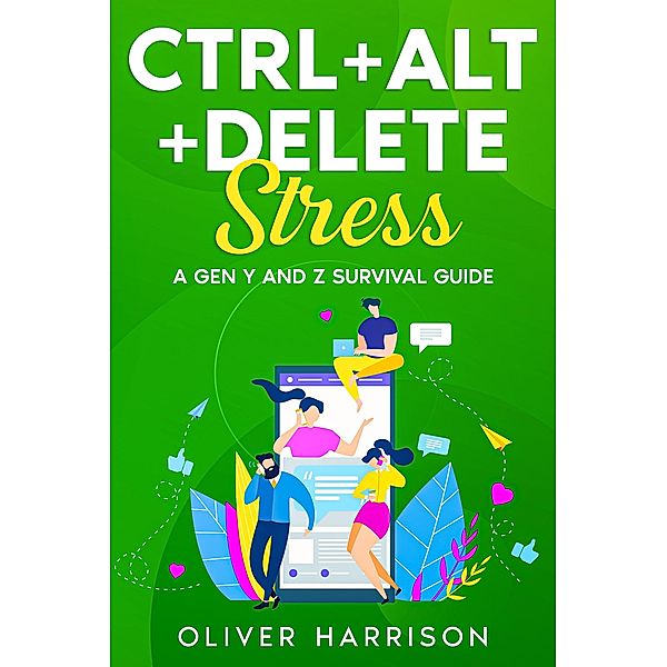 Ctrl+Alt+Delete Stress, Oliver Harrison