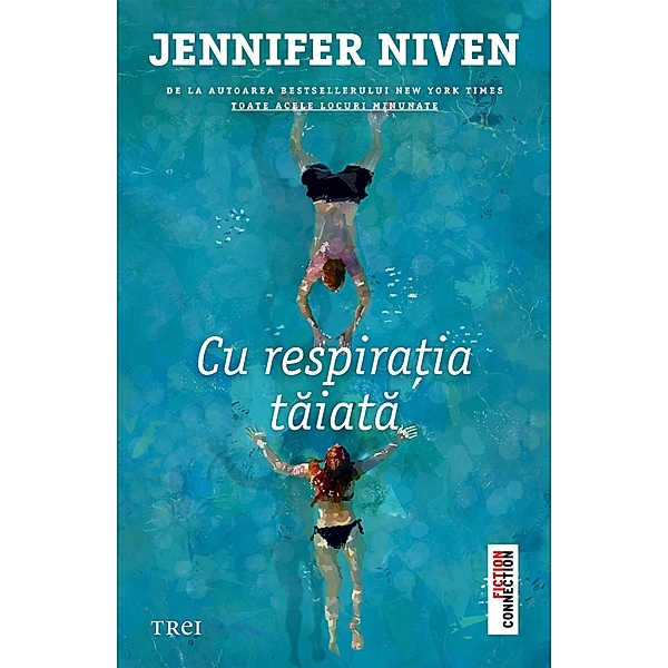 Cu respiratia taiata / Young Fiction, Jennifer Niven