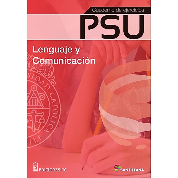 Cuaderno de ejercicios PSU Lenguaje y Comunicación, Vv. Aa