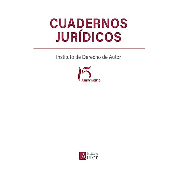 Cuadernos jurídicos del Instituto de Derecho de Autor, Varios Autores