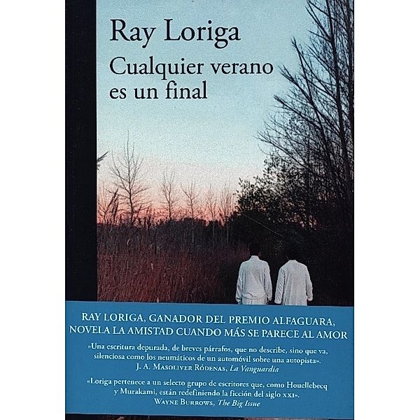 Cualquier verano es un final, Ray Loriga