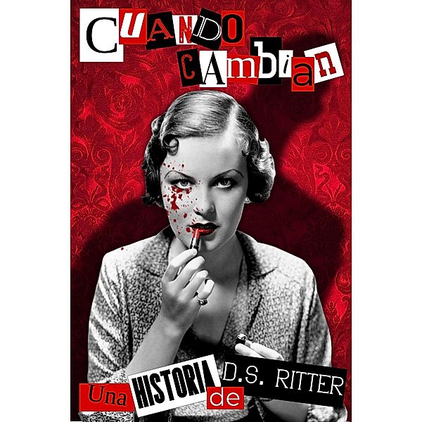 Cuando cambian, D. S. Ritter