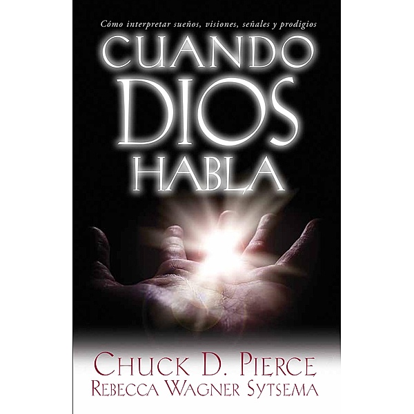 Cuando Dios habla / Casa Creacion, Chuck D Pierce