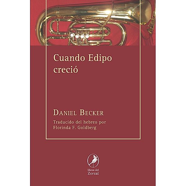 Cuando Edipo creció, Daniel Becker