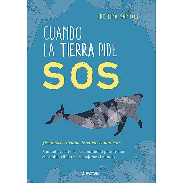 Cuando la Tierra pide SOS, Cristina Santos