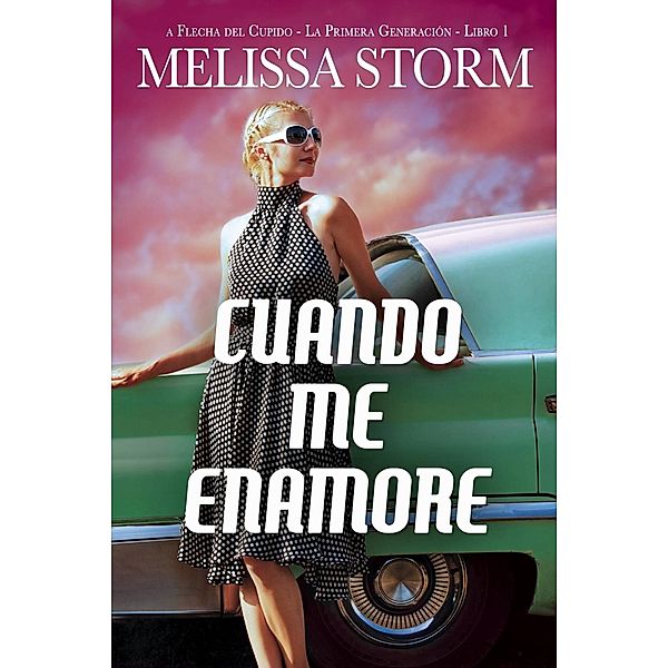 Cuando Me Enamore, Melissa Storm