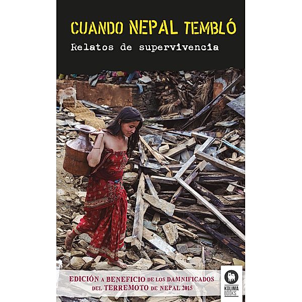Cuando Nepal tembló, Varios Autores