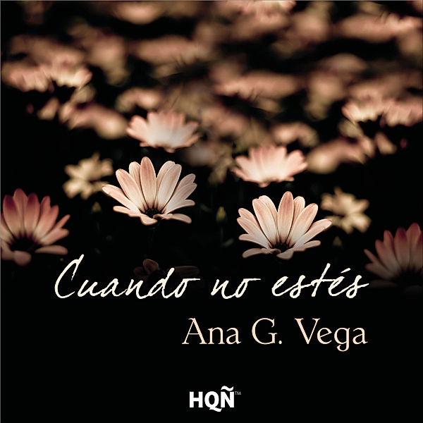 Cuando no estés, Ana G. Vega
