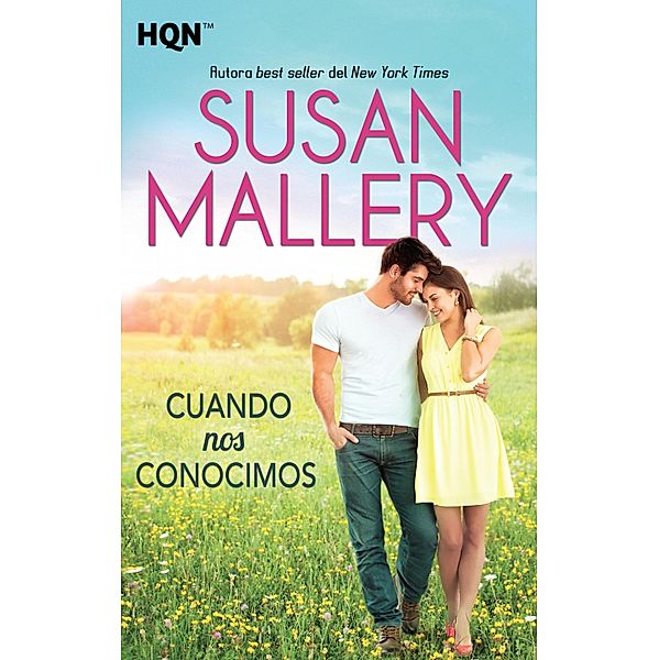 Cuando nos conocimos / HQN, Susan Mallery