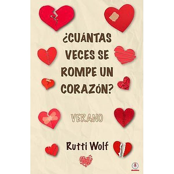 ¿Cuántas veces se rompe un corazón?, Rutti Wolf