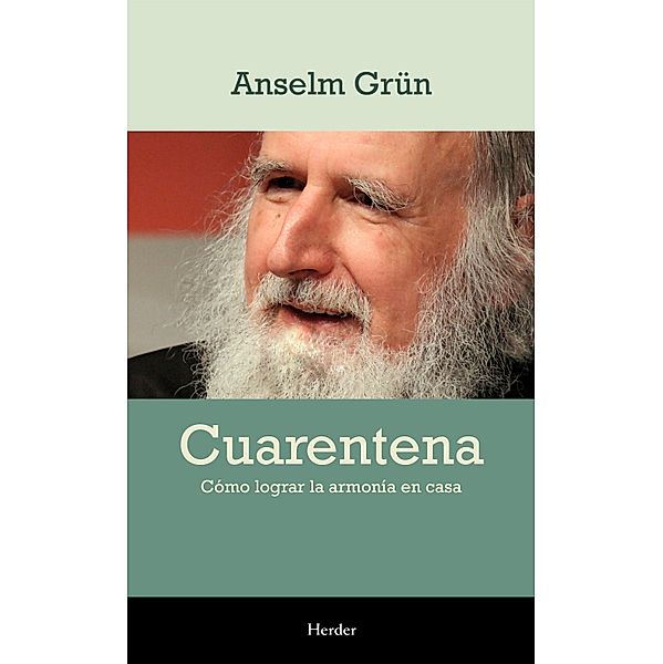 Cuarentena, Anselm Grün, Simon Biallowons