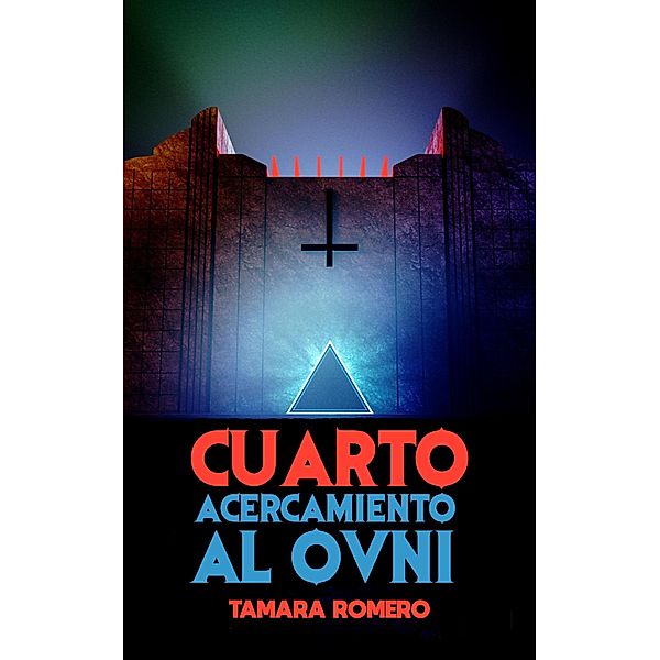 Cuarto acercamiento al ovni, Tamara Romero