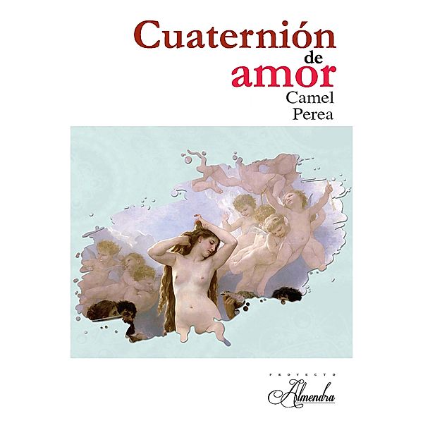 Cuaternión de amor, Carlos Perea