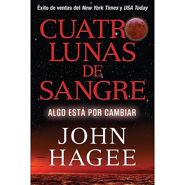 Cuatro Lunas de Sangre, John Hagee