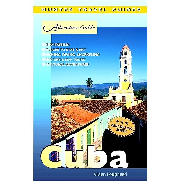 Cuba Adventure Guide, Vivien Lougheed