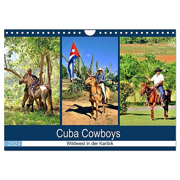 Cuba Cowboys - Wildwest in der Karibik (Wandkalender 2024 DIN A4 quer), CALVENDO Monatskalender, Henning von Löwis of Menar