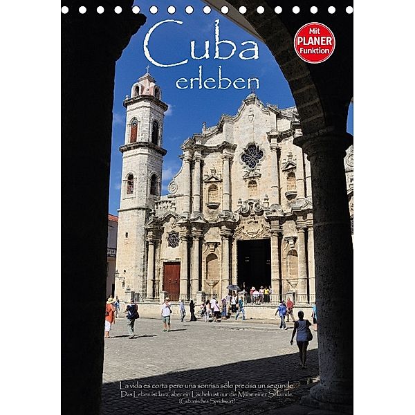 Cuba erleben (Tischkalender 2018 DIN A5 hoch), Elmar Thiel