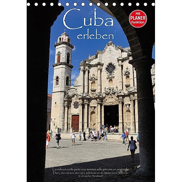 Cuba erleben (Tischkalender 2021 DIN A5 hoch), Elmar Thiel