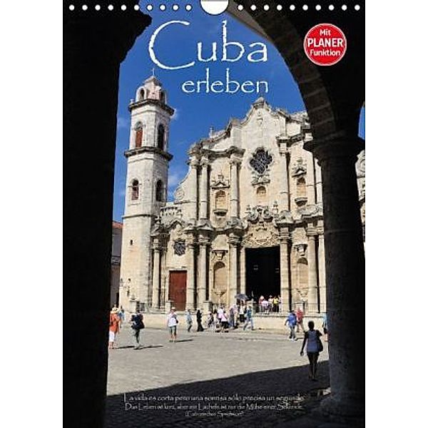 Cuba erleben (Wandkalender 2016 DIN A4 hoch), Elmar Thiel