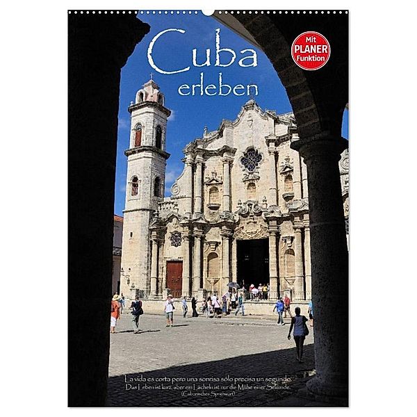 Cuba erleben (Wandkalender 2024 DIN A2 hoch), CALVENDO Monatskalender, Elmar Thiel
