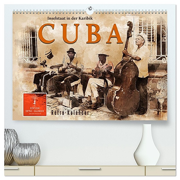 Cuba - Inselstaat in der Karibik (hochwertiger Premium Wandkalender 2025 DIN A2 quer), Kunstdruck in Hochglanz, Calvendo, Peter Roder