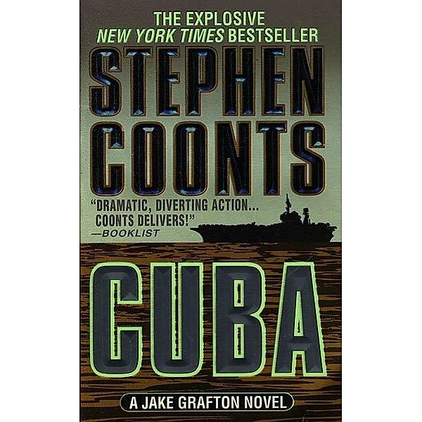 Cuba / Jake Grafton Novels Bd.7, Stephen Coonts